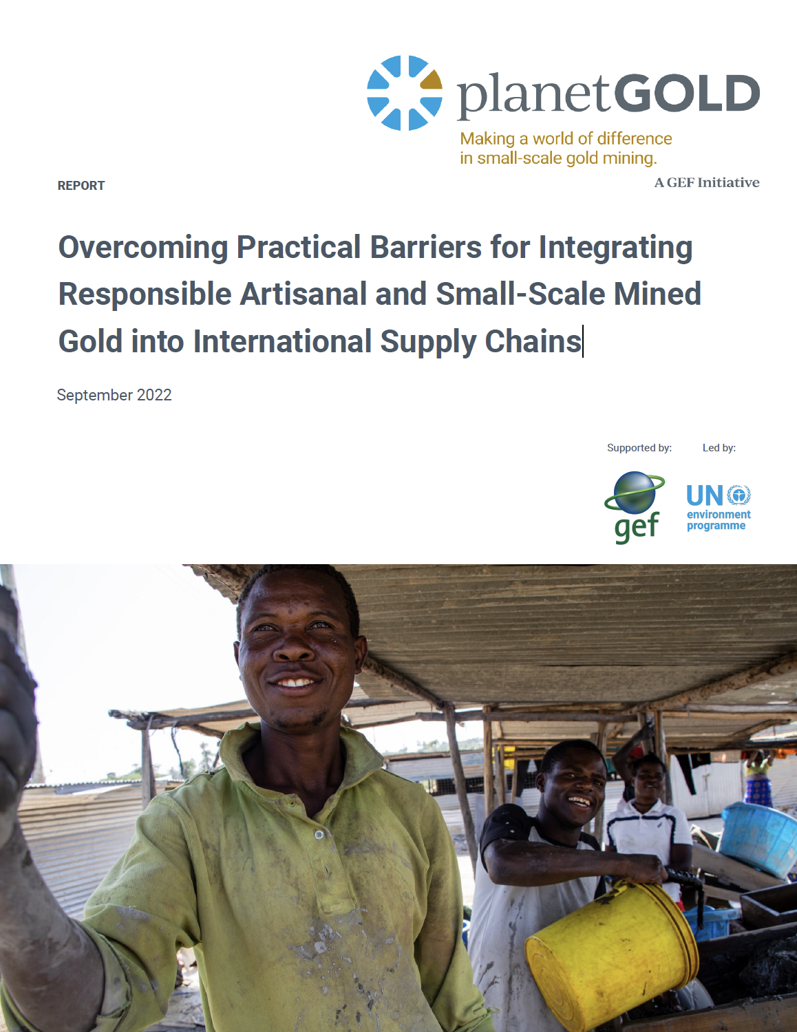 Cover image for report on Overcoming Practical Barriers for Integrating Responsible Artisanal and Small-Scale Mined Gold into International Supply Chains