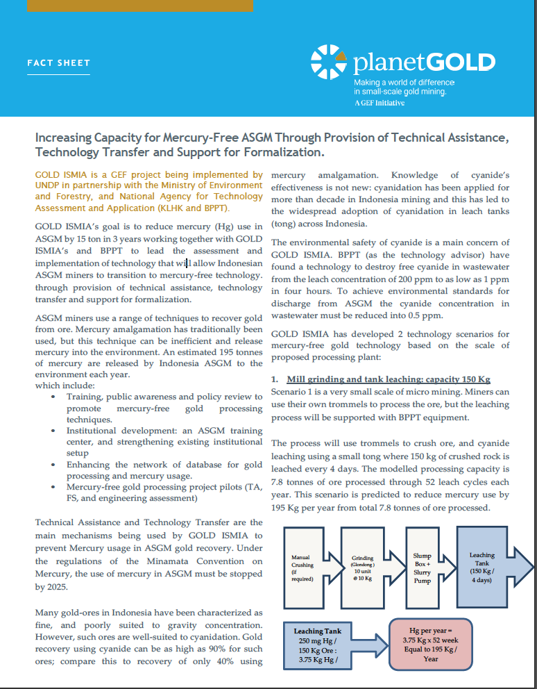 ncreasing Capacity for Mercury-Free ASGM Through Provision of Technical Assistance, Technology Transfer and Support for Formalization.