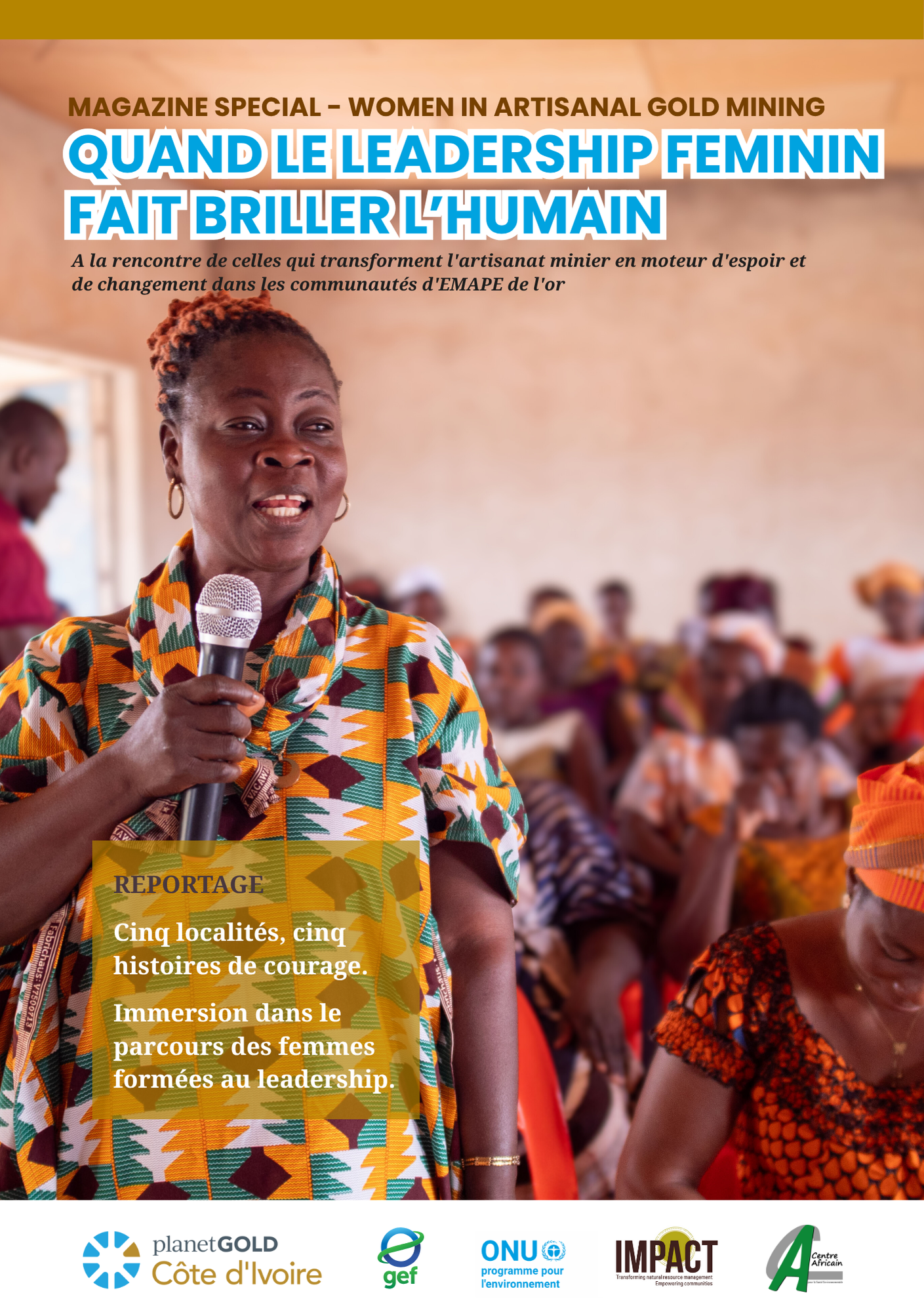 MAGAZINE SPECIAL - WOMEN IN ARTISANAL GOLD MINING