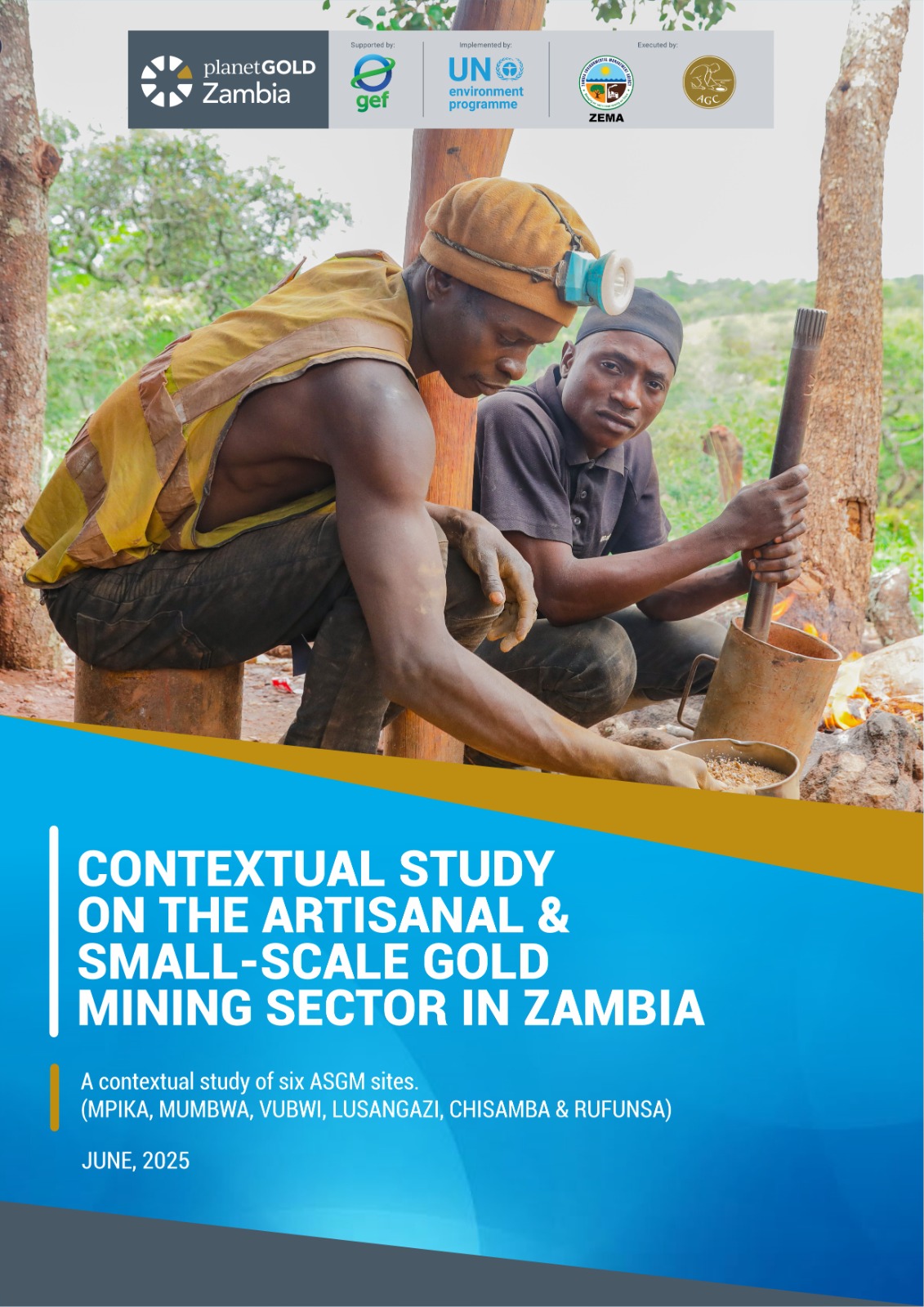 Contextual Study on The Artisanal and Small-Scale Gold Mining Sector in Zambia