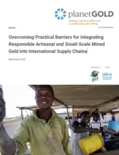 Cover image for report on Overcoming Practical Barriers for Integrating Responsible Artisanal and Small-Scale Mined Gold into International Supply Chains