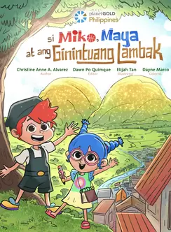 Miko, Maya, at ang Ginintuang Lambak - First Edition 2023 COVER B