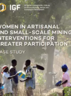 Women in Artisanal and Small-Scale Mining: Interventions for greater participation