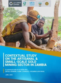 Contextual Study on The Artisanal and Small-Scale Gold Mining Sector in Zambia