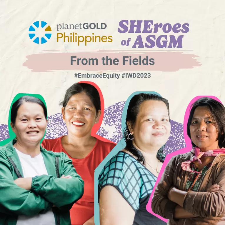 #SHEroes of ASGM Philippines from the Field 1