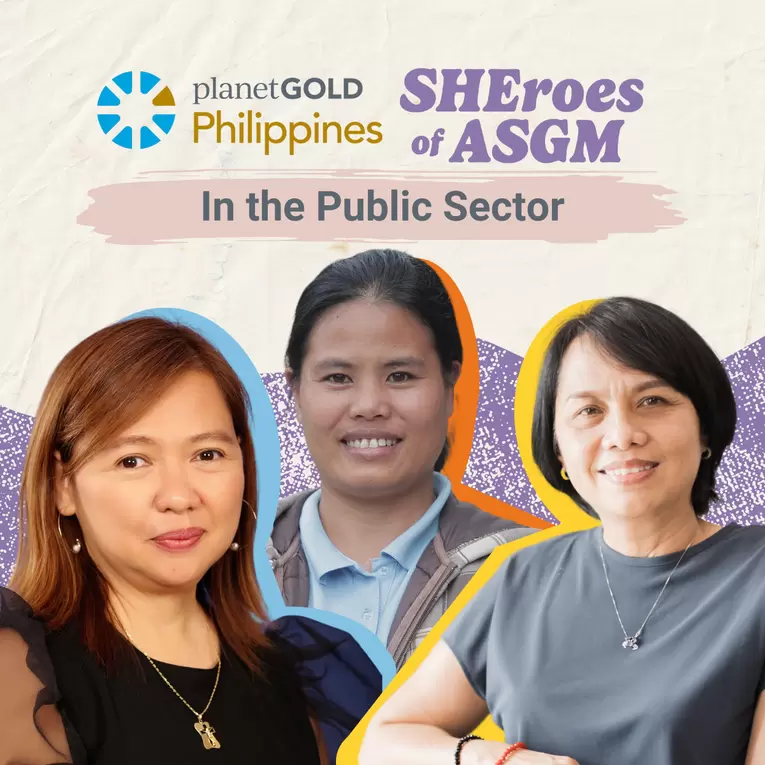#SHEroes of ASGM Philippines from the Government 2
